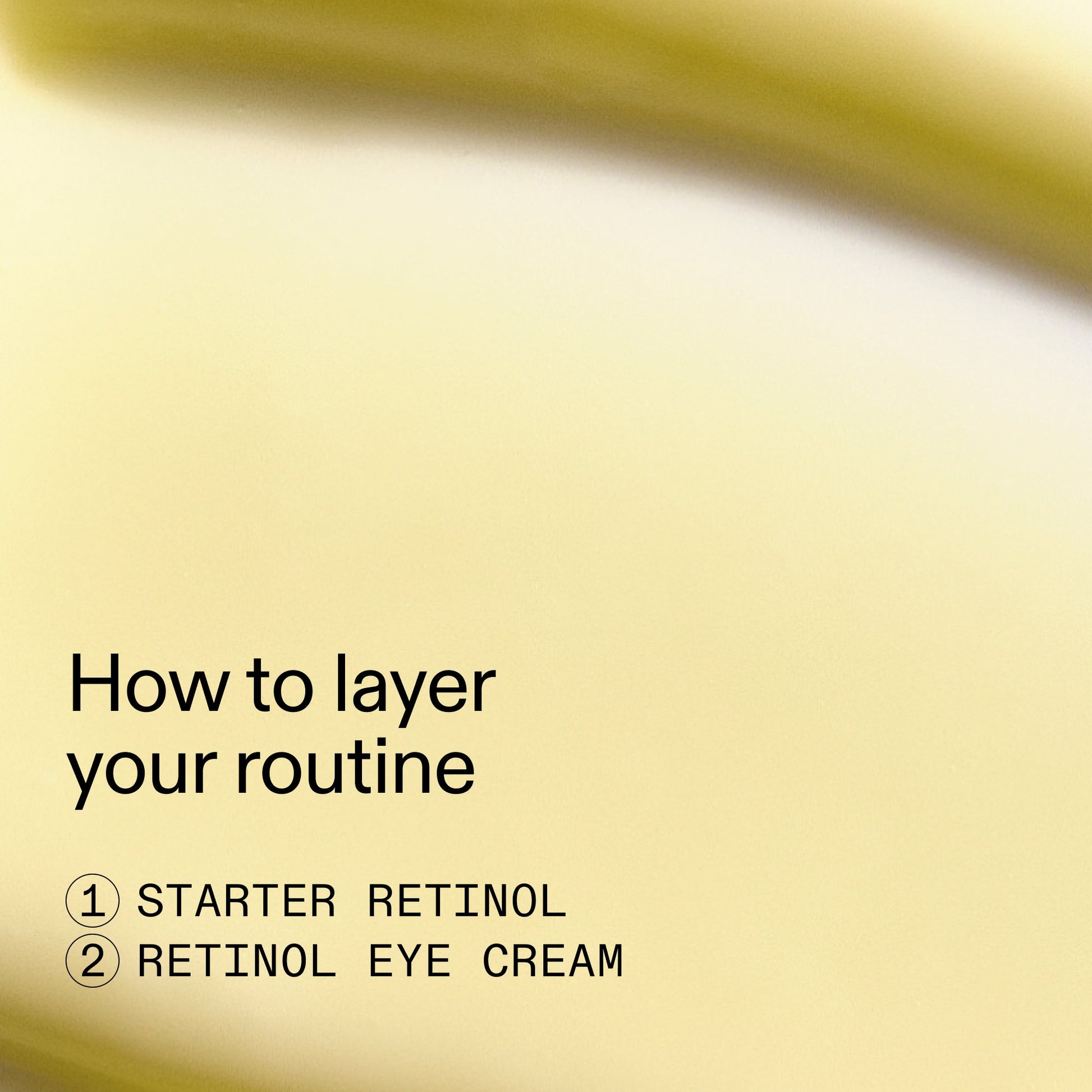beginners-retinol-duo-j8 Beginners_Retinol_How_to_layer_2000x2000_a87cf076-5e54-4329-b102-56a2504f6790.jpg