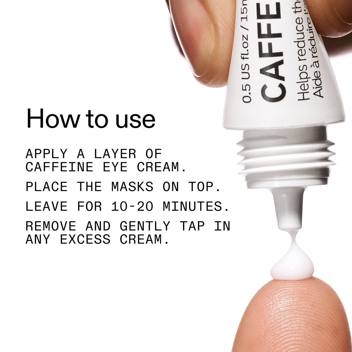 reusable-eye-patches-and-caffeine-eye-cream-duo-n6 EyePatches_CaffeineEyeCream_Duo_Howtouse_2000x2000_cc444253-3d8e-49d9-bac9-71687008b63f.jpg