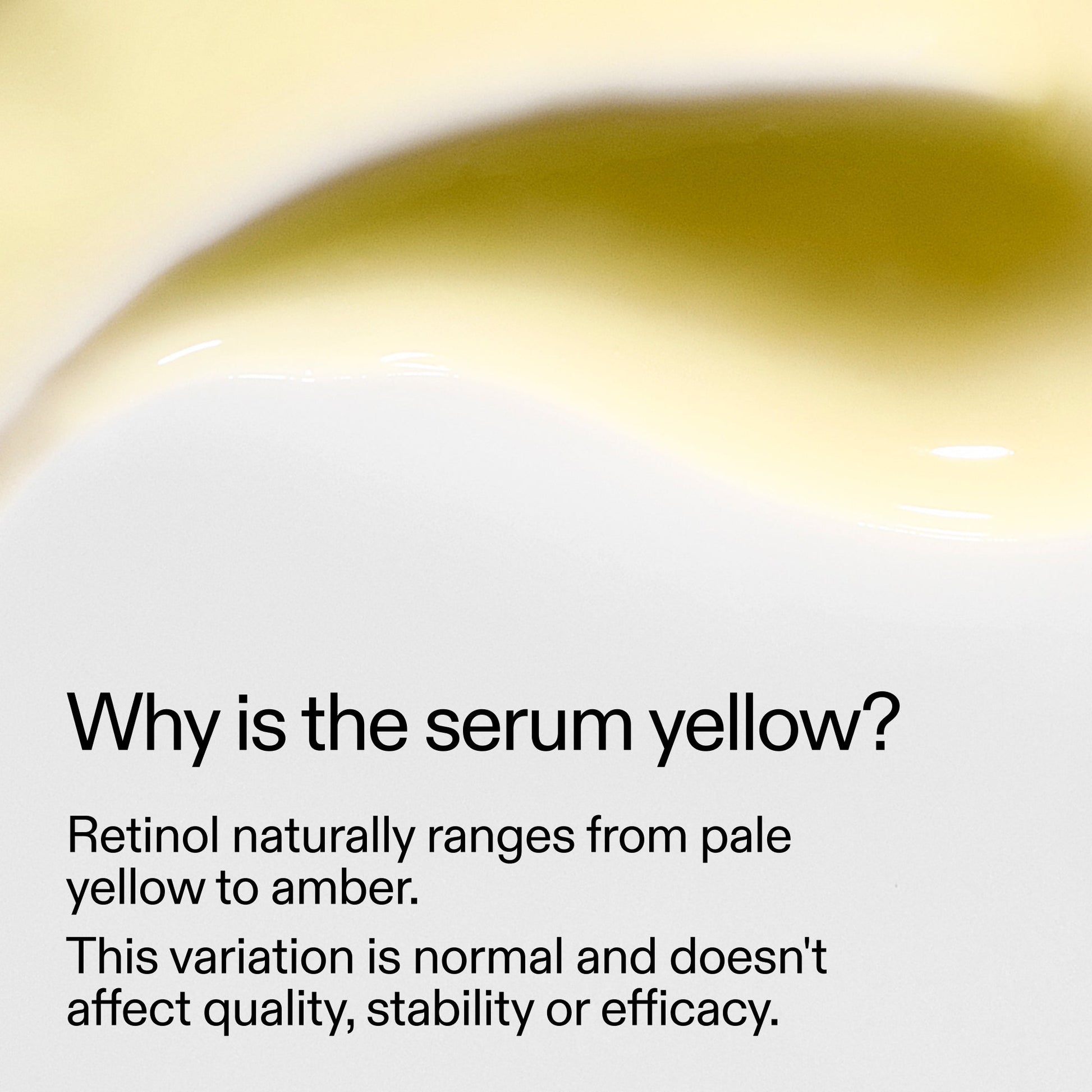 starter-retinol-serum-k5 StarterRetinol_Whyistheserumyellow_2000x2000_f120dca6-dbba-4f3d-81e7-0d5568fda984.jpg